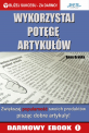 Wykorzystaj potęgę artykułów!